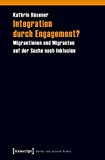 Integration durch Engagement